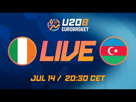 LIVE - Ireland v Azerbaijan | FIBA U20 EuroBasket 2026 Division B | Group Phase