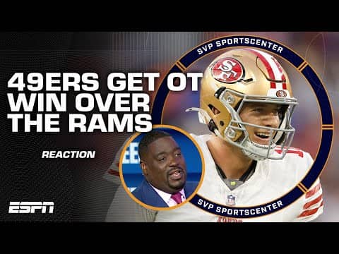 Damien Woody calls 49ers' OT win over Rams 'satisfying' | SC with SVP