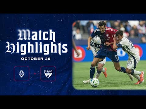 FC Dallas at Vancouver Whitecaps FC Highlights | October 26, 2025