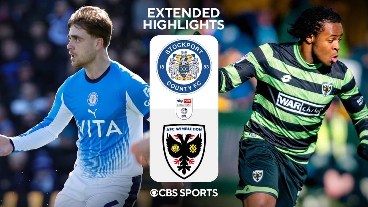 Stockport County vs. AFC Wimbledon: Extended Highlights | EFL League One | CBS Sports Golazo