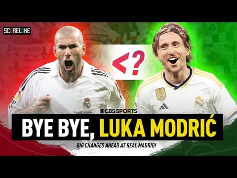 Better Real Madrid Career, Luka Modrić or Zinedine Zidane? | BIG Changes Next Season | Scoreline