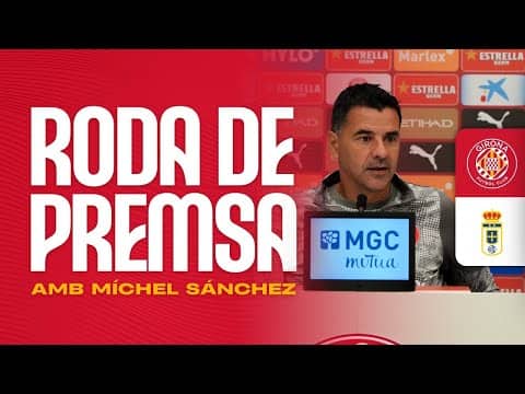 Roda de Premsa de Míchel Sánchez, en el post partit del GIRONA FC vs REAL OVIEDO