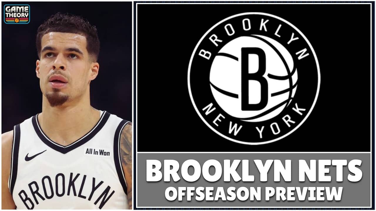 Brooklyn Nets | Game Theory Offseason Preview