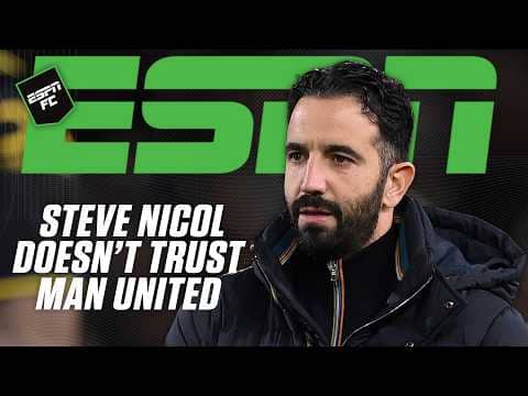 Why Steve Nicol DOESN'T TRUST Man United AT ALL ❌ | ESPN FC