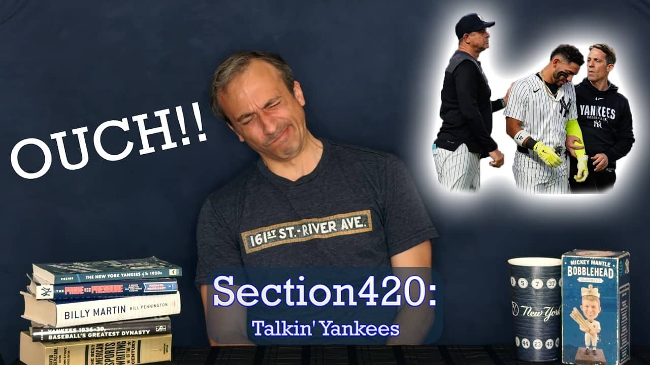 Section420: Talkin' Yankees - Rash of Injuries