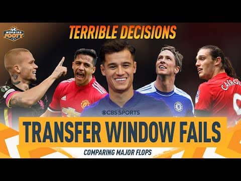 The WORST January Transfers of ALL TIME | Fernando Torres, Alexis Sanchez? 👀 | CBS Sports Golazo