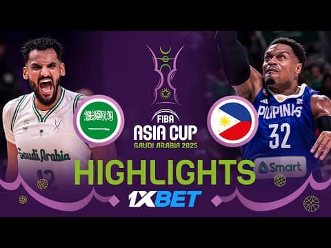 Saudi Arabia 🇸🇦 vs Philippines 🇵🇭 | 1XBET Highlights | FIBA Asia Cup 2025