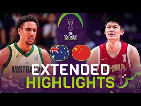 Final:Australia vs China | Extended Highlights | FIBA Asia Cup 2025