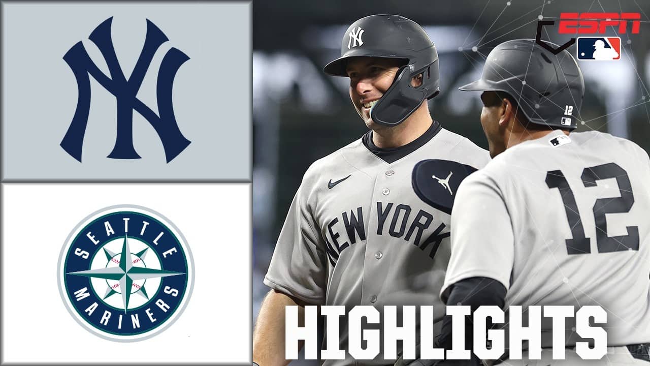 New York Yankees vs. Seattle Mariners | Full Game Highlights | ESPN MLB