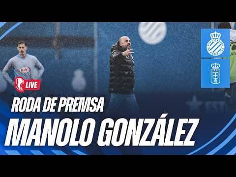 🔴 LIVE | 🎥 Roda de premsa de Manolo González prèvia a l’Espanyol 🆚 Oviedo