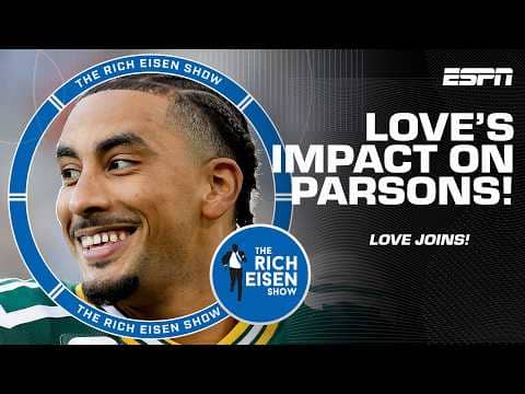 Jordan Love said he's BEEN telling Micah Parsons to come to Green Bay 👀 | The Rich Eisen Show