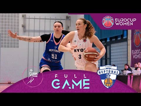 LIVE - Nyon Basket Feminin v Neptunas-Amberton | EuroCup Women 2025-26 | Regular Season