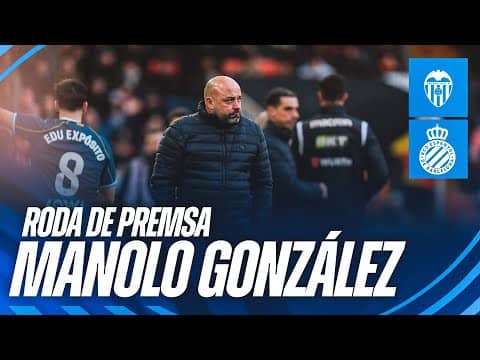 🎥 Roda de premsa postpartit de Manolo González | #ValenciaEspanyol