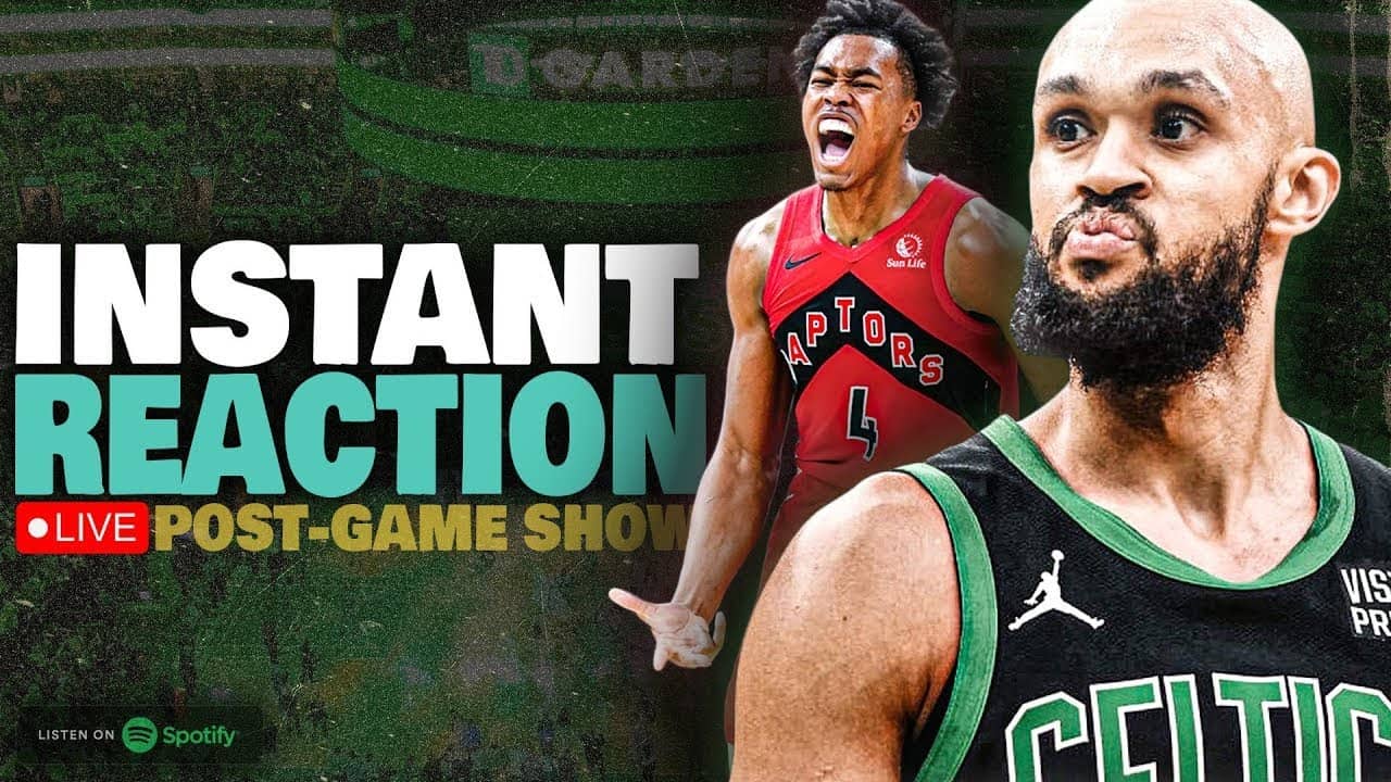 INSTANT REACTION | Raptors @ Celtics Postgame