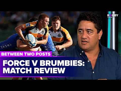 Charlie Cale stars in Brumbies' win over the Force | Between Two Posts