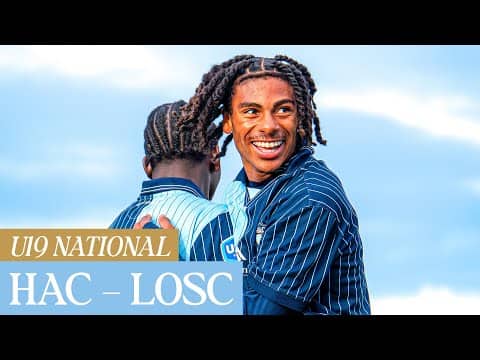 ⚽️ Résumé : HAC - LOSC (1-1) I U19 - 2025-2026