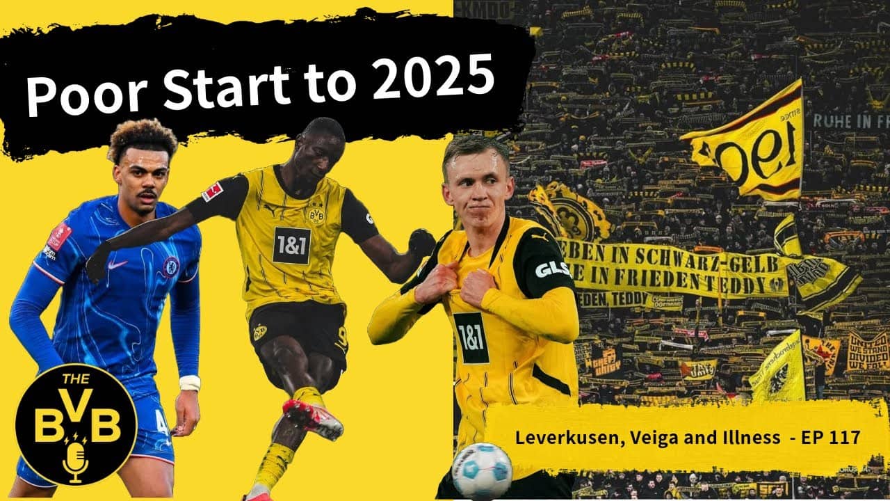 Poor Start to 2025 | Leverkusen, Veiga and Illness | EP - 117