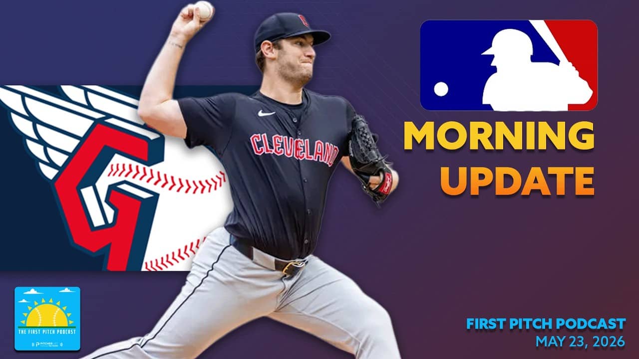 Gavin Williams Strikes Out 11! I Daily MLB News and Notes I First Pitch Podcast 5/23/26