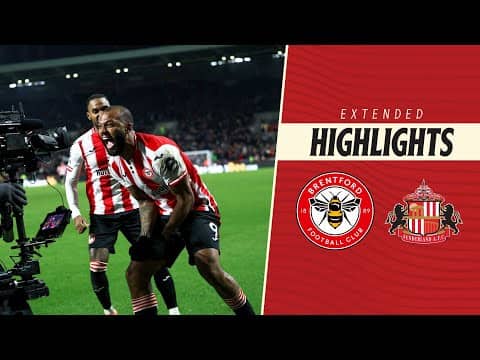 Brentford 3-0 Sunderland | Extended Premier League Highlights