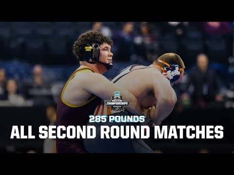 285 pound 2nd round (all 8 matches) 2025 NCAA wrestling championships