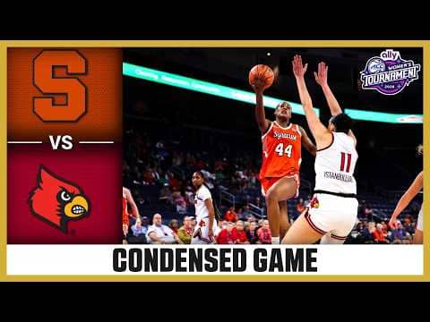 Syracuse vs. Louisville Condensed Game | 2026 Ally ACC Women's Basketball Tournament