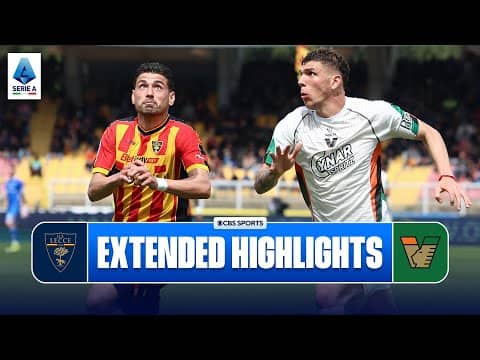 Lecce vs. Venezia: Extended Highlights | Serie A | CBS Sports Golazo