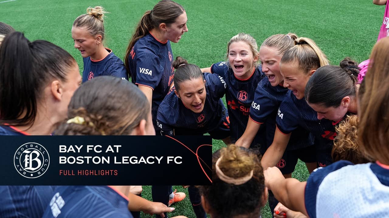 FULL HIGHLIGHTS | Bay FC at Boston Legacy FC