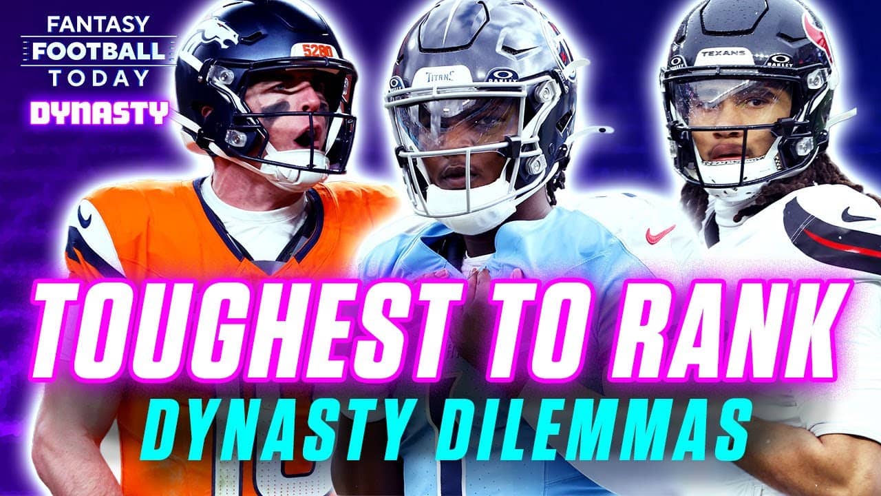 Dynasty Rankings Dilemmas 🚨 Players We Can't Figure Out