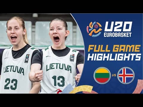 Lithuania 🇱🇹 vs Iceland 🇮🇸 | Highlights | FIBA U20 Women's EuroBasket 2025