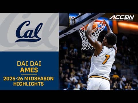 California G Dai Dai Ames Midseason Highlights | 2025–26 ACC Men’s Basketball