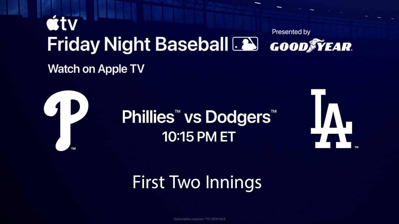 Phillies vs. Dodgers: Friday Night Baseball on Apple TV (First 2 innings!)