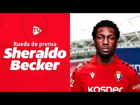 Rueda de prensa de bienvenida de Sheraldo Becker | Club Atlético Osasuna