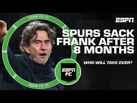 🚨 Spurs SACK Thomas Frank 🚨 Why didn't it work out at Tottenham & who will replace him⁉️ | ESPN FC
