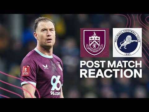 Barnes Delighted With FA Cup Brace In Big Win Against The Lions | Burnley 5 - 1 Millwall