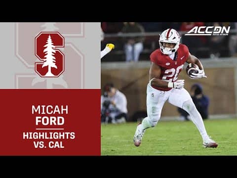 Stanford RB Micah Ford Highlights vs. Cal