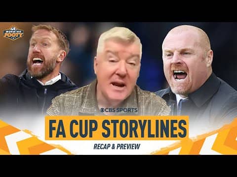 Sean Dyche SACKED by Everton, Graham Potter is BACK with West Ham | Morning Footy | CBS Sports