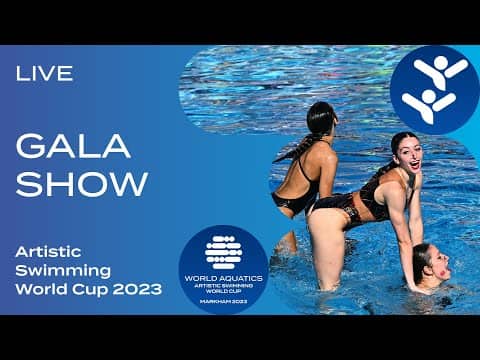 LIVE | Gala Show | Artistic Swimming World Cup Markham 2023