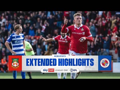 Wrexham vs. Reading: Extended Highlights | EFL League One | CBS Sports Golazo