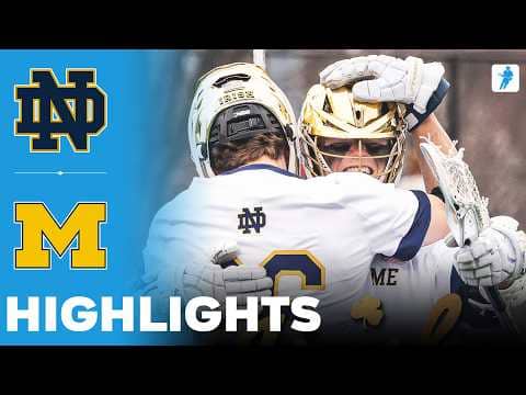 Notre Dame vs Michigan | NCAA College Lacrosse | Highlights - March 14, 2026