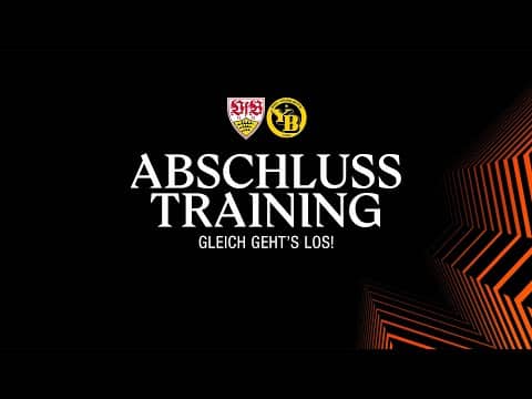 LIVE Abschlusstraining: VfB Stuttgart - Young Boys Bern | UEFA Europa League
