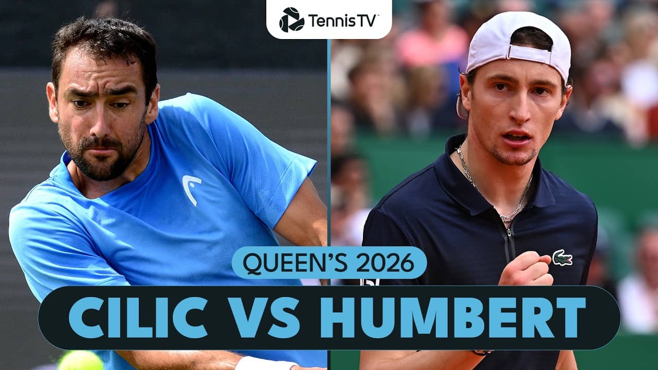 Marin Cilic vs Ugo Humbert Match Highlights | Queen's 2026