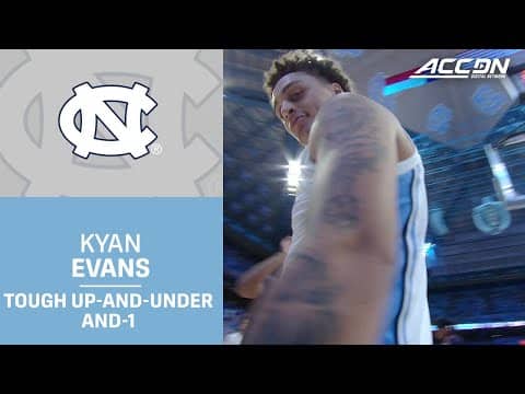 UNC Guard Kyan Evans' Tough Up-And-Under And-1
