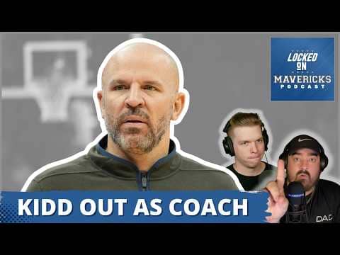 BREAKING: Dallas Mavericks and Jason Kidd MUTUALLY SPLIT—Is Masai Ujiri Targeting His Own Coach?