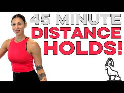 45 MIN Distance Holds | Treadmill Follow Along!