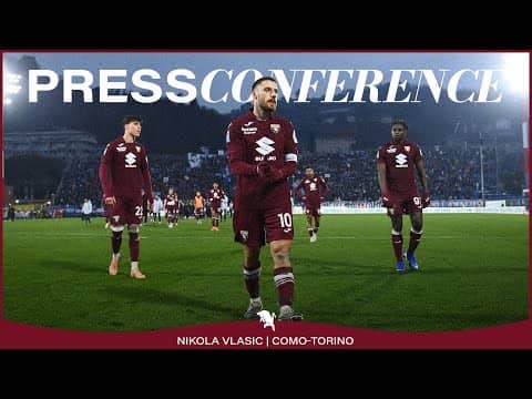 COMO-TORINO | PRESS CONFERENCE | NIKOLA VLASIC