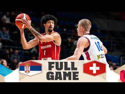 Serbia v Switzerland | Full Basketball Game | FIBA Basketball World Cup 2027 European Qualifiers