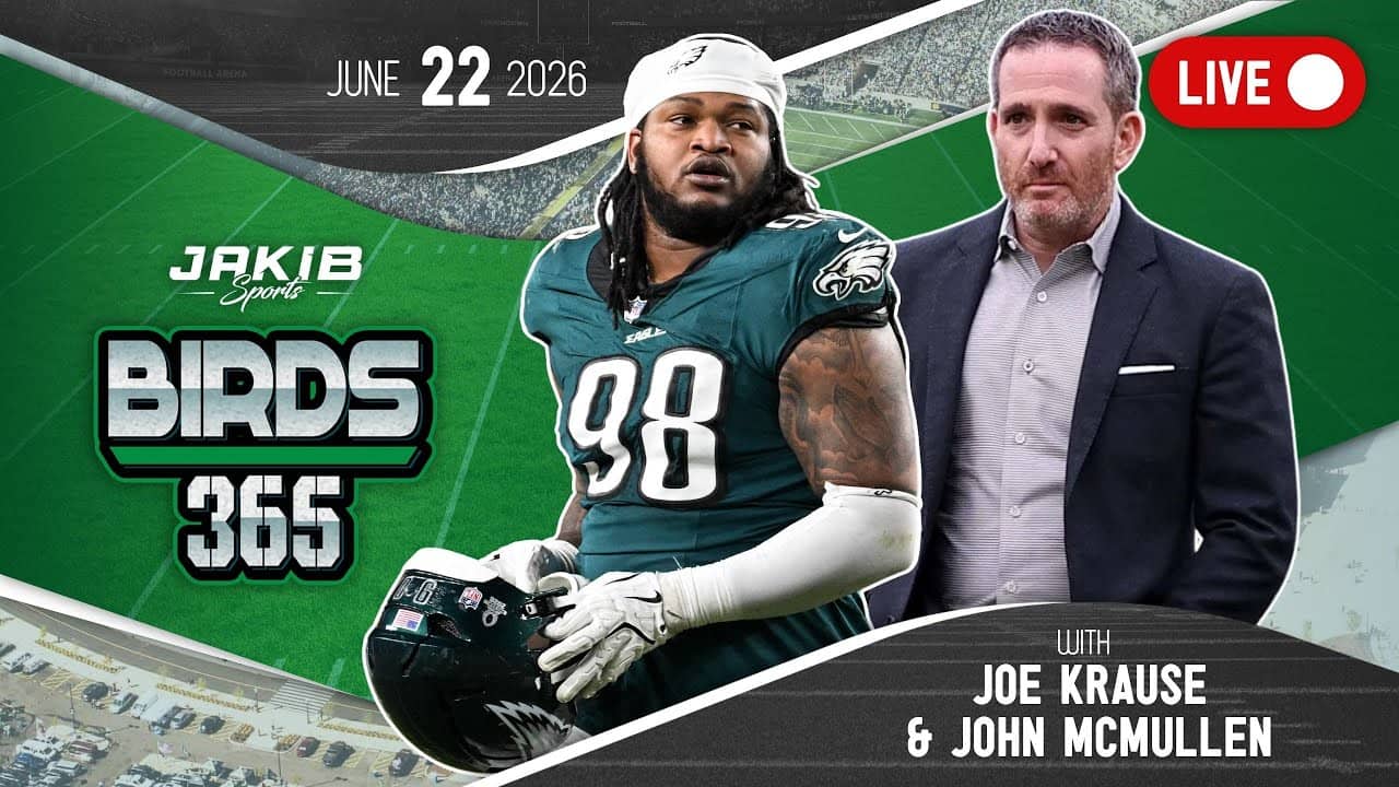 Birds 365: A Philadelphia Eagles Show | Monday, June 22nd 2026