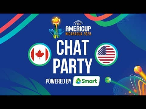 Chat Party Powered by SMART ⚡🏀 Canada v USA | FIBA AmeriCup 2025