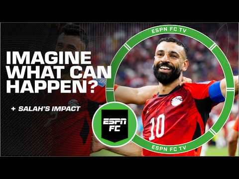 ‘The Egypt we’ve ALL been waiting for’ + Colin Udoh on Mo Salah’s impact | ESPN FC