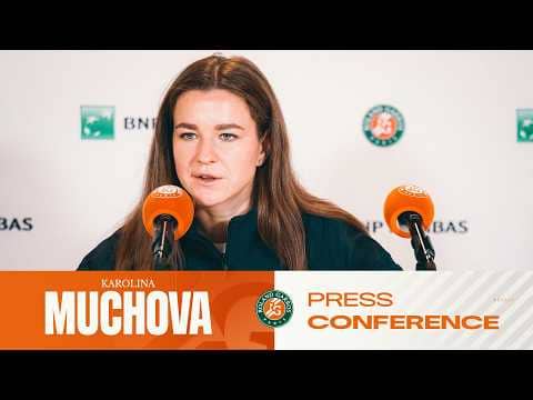 Karolina Muchova | Round 1 Press Conference | Roland-Garros 2026